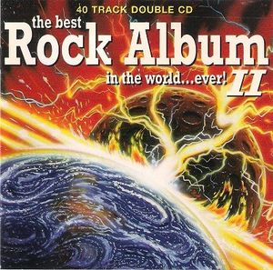 The Best Rock Album in the World… Ever! II