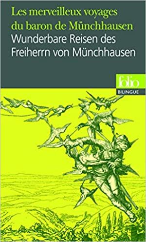 Les Merveilleux Voyages du Baron de Münchhausen · Wunderbare Reisen des Freiherrn bon Münchhausen