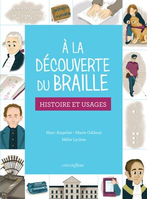 À la découverte du braille