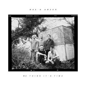 Mae’n Amser / We Think It’s Time (Single)