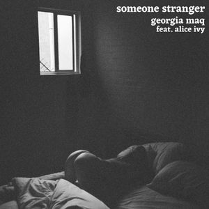 Someone Stranger (Single)
