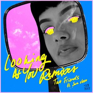 Looking at You (Remixes) (EP)