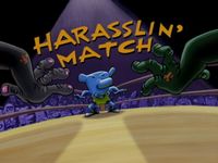 Harraslin' Match