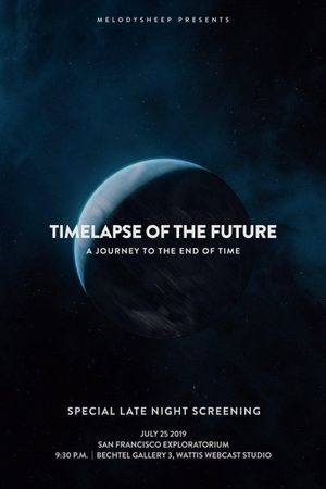 Timelapse du futur - Un voyage vers la fin des temps