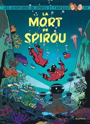 La Mort de Spirou - Spirou et Fantasio, tome 56