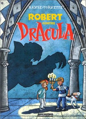 Robert contre Dracula