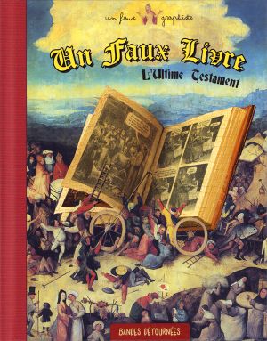 L'Ultime Testament - Un faux livre, tome 3