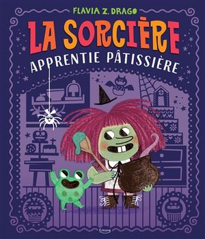 La sorcière apprentie pâtissière