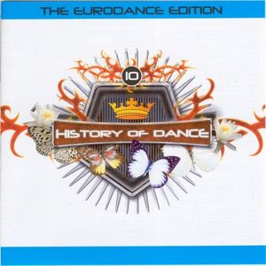 History of Dance 10: The Eurodance Edition