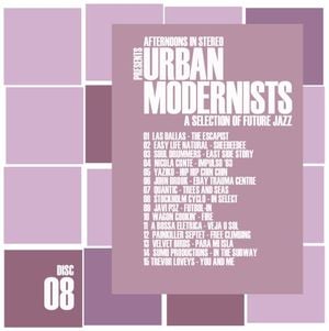 Afternoons In Stereo Presents: Urban Modernists, Volume 8
