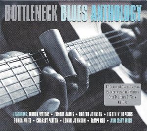 Bottleneck Blues Anthology