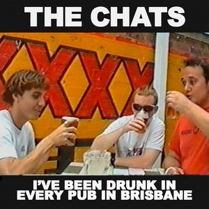 I’ve Been Drunk in Every Pub in Brisbane (Single)
