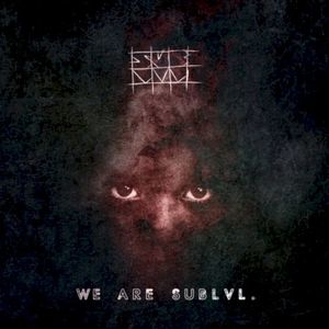 We Are Sublvl EP (EP)