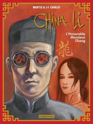 L'Honorable Monsieur Zhang - China Li, tome 2