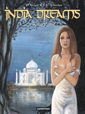 Taj Mahal - India Dreams, tome 7