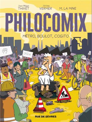 Métro, boulot, cogito - Philocomix, tome 3