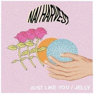 Just Like You / Jelly (Single)