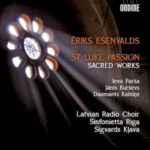 St. Luke Passion / Sacred Works