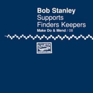 Bob Stanley Supports Finders Keepers