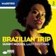 Pochette Brazilian Trip: Sunny Moods, Lazy Rhythms