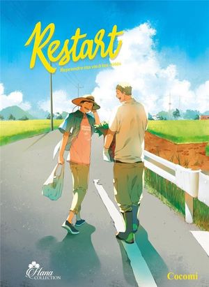 Restart - Tome 1 : Reprendre ma vie à tes côtés