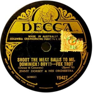 Shoot the Meat Balls to Me, Dominick! Boy!! / Dixieland Detour (Single)