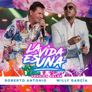 La vida es una (versión salsa) (Single)