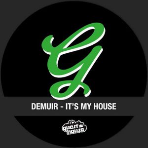 It’s My House (Single)