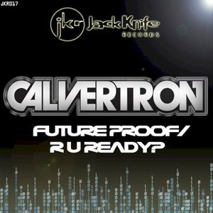 Future Proof / R U Ready? (Single)