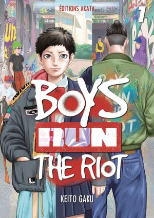 Boys Run The Riot, tome 1
