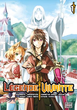 Légende vivante, tome 1