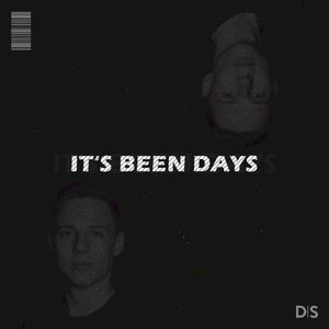 It’s Been Days (Single)