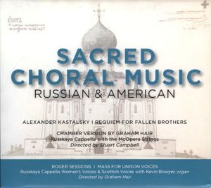 Sacred Choral Music Russian & American
