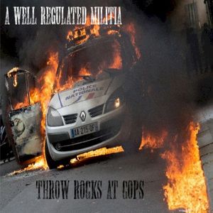 Throw Rocks At Cops