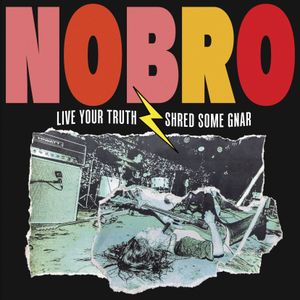 Live Your Truth Shred Some Gnar (EP)