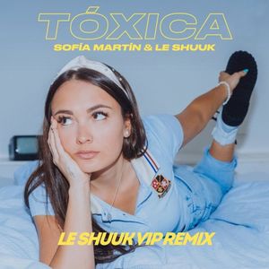 Tóxica (le Shuuk VIP remix)