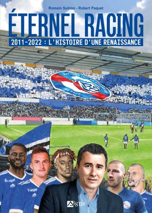 Éternel Racing - 2011-2022 : L'Histoire d'une renaissane