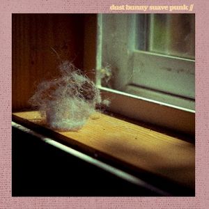 Dust Bunny (Single)
