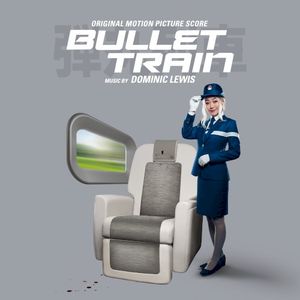 Bullet Train (Original Motion Picture Score) (OST)
