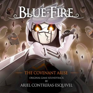Blue Fire: The Covenant Arise (Original Game Soundtrack) (OST)