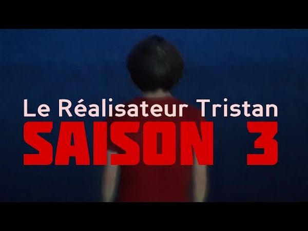 Le Réalisateur Tristan