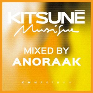 Kitsuné Musique mixed by Anoraak (DJ Mix)