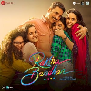 Raksha Bandhan (Original Motion Picture Soundtrack) (OST)