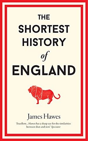 The Shortest History of England