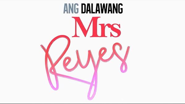 Ang dalawang Mrs. Reyes