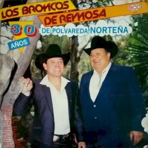 30 años de polvadera norteña