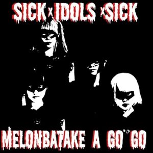 Sick Idols(Instrumental)