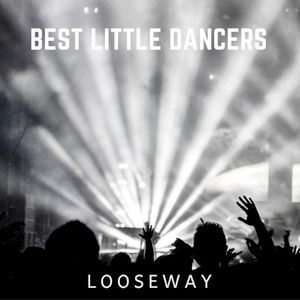 Best Little Dancers (Single)