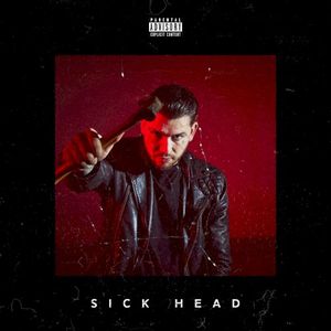 Sick Head (Single)
