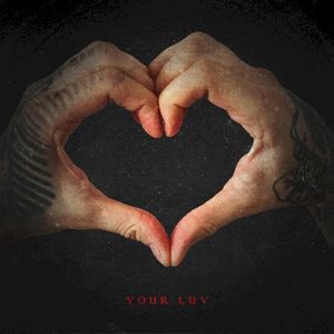 Your Luv (Single)